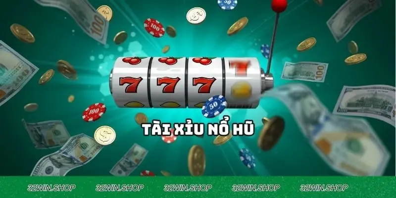 Tài Xỉu Nổ Hũ